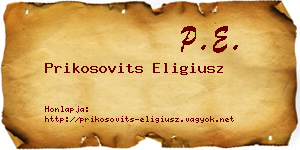 Prikosovits Eligiusz névjegykártya